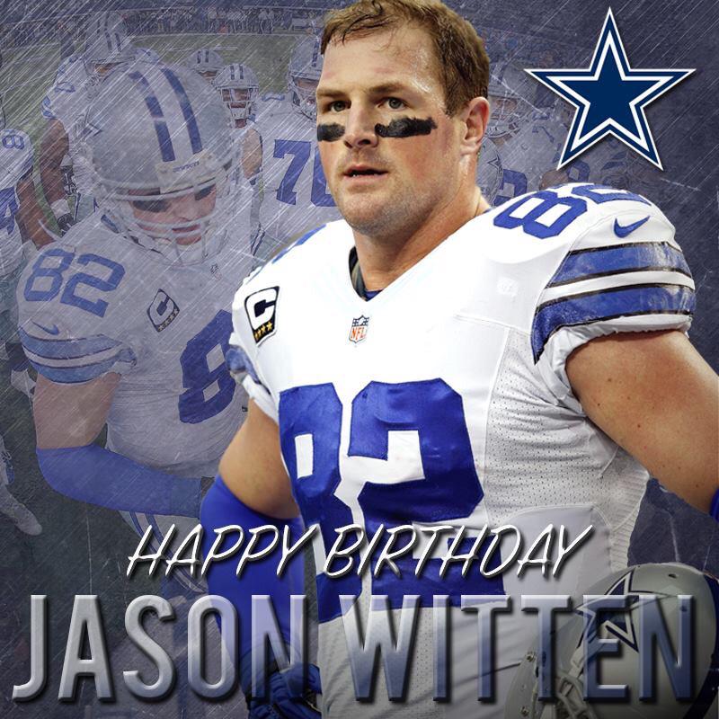 Happy Birthday Jason Witten.  