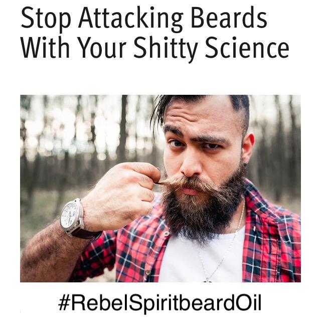 TheBeardOilGuy's tweet photo. Stop Attacking Beards With Your Shitty Science! #rebelspiritbeardoil #beards #poopbeard http://t.co/duqX4a6S1B