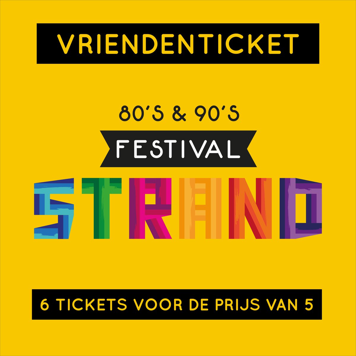 Koop nu voordelig je VRIENDENTICKET: 6 tickets voor de prijs van 5! yourticketprovider.nl/eve…/5974-festival-strand/
