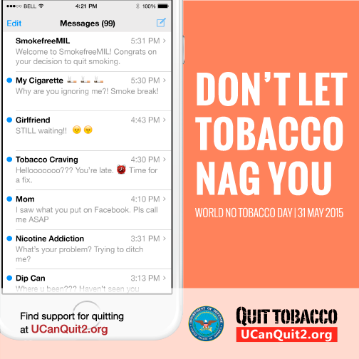 TRICARE's tweet photo. Don’t let tobacco nag you! Set your quit date on #WTND by texting MIL to 47848. http://t.co/O1wdYbxFWe #BlockTobacco http://t.co/cDRwGqjbEu