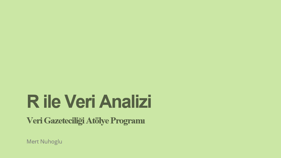 .<a href="/mertnuhoglu/">Mert Nuhoglu</a> Veri Gazeteciliği için R'ı anlatıyor #ddj #vg #R sunum
dl.dropboxusercontent.com/u/103580364/r_… 
github.com/mertnuhoglu/r_…