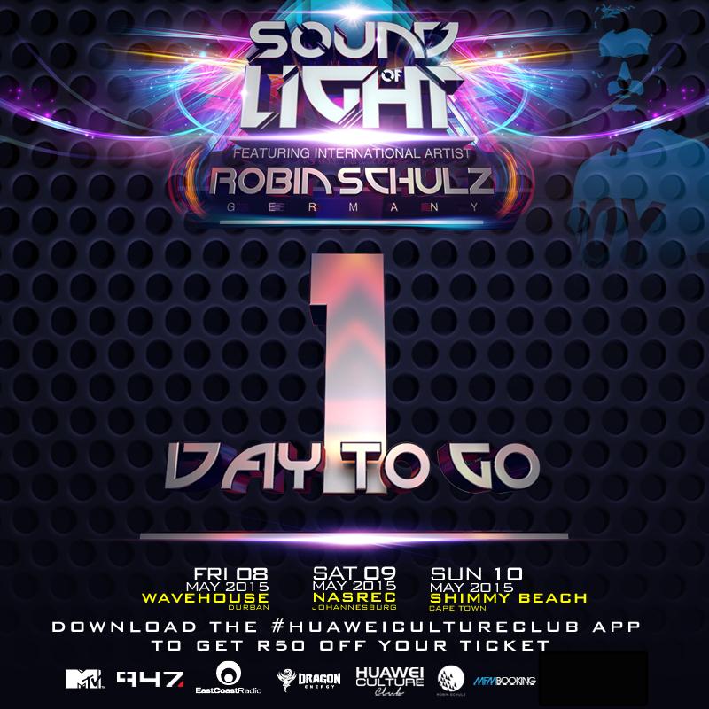 HuaweiZA's tweet photo. 1 DAY TO GO! @RobinShulz at #SoundOfLightSA! And your last chance to get R50 OFF. Tickets are limited! http://t.co/7B08XfPzEs