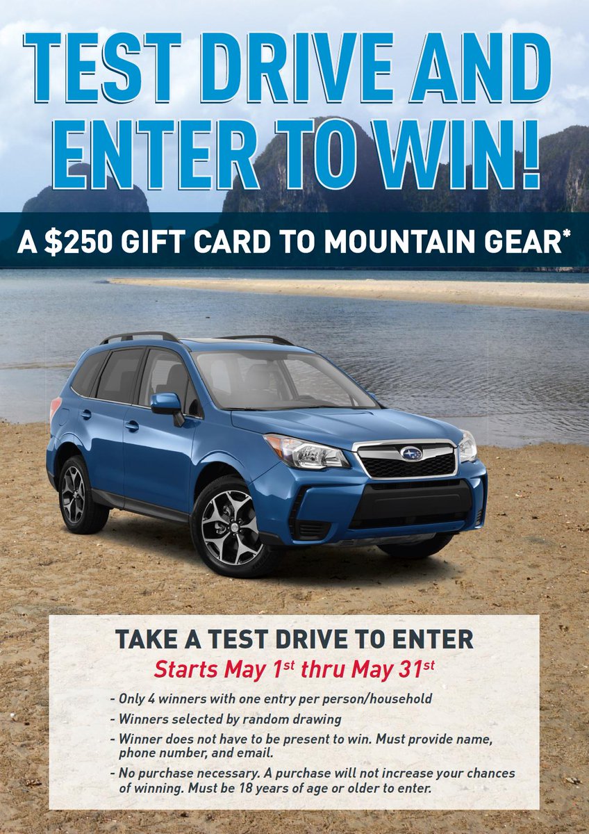 Test drive a 2015 Forester now through May 31st and be entered to win a $250 gift card to Mountain Gear!