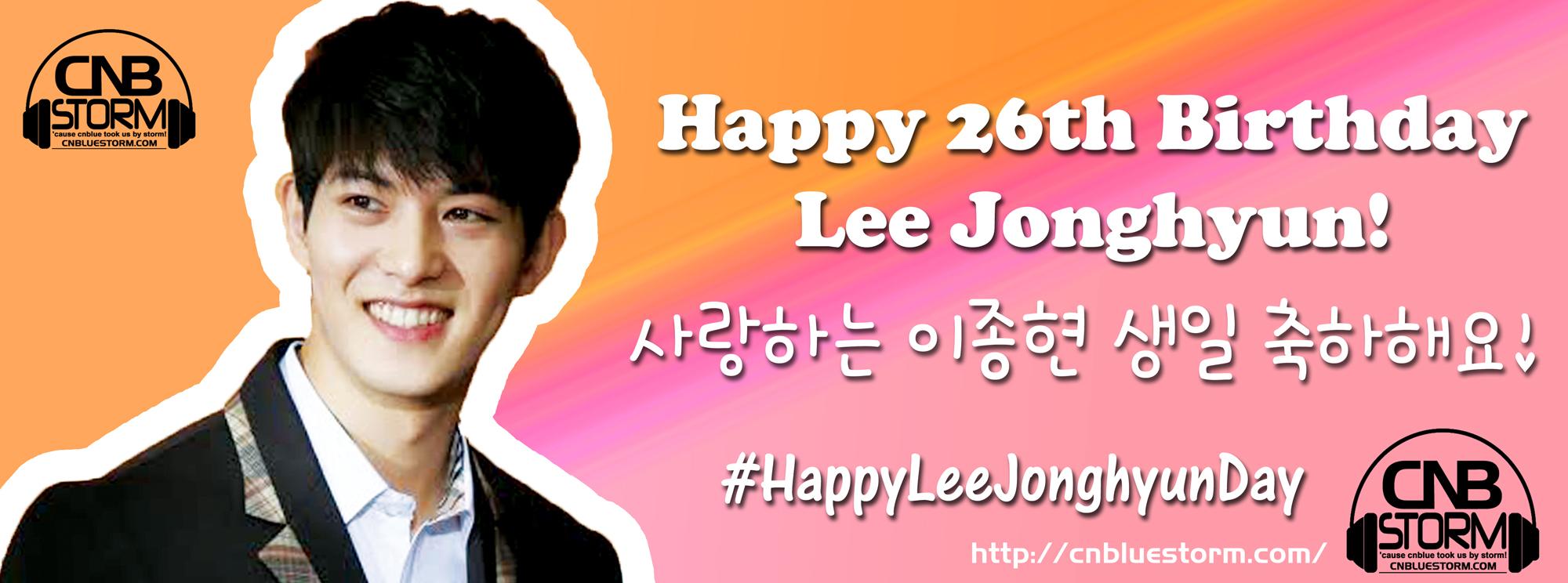 Happy 26th Birthday Lee Jong Hyun~  via cnbstorm
 