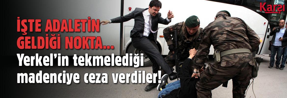 hakansukur's tweet photo. İŞTE ADALETİN GELDİĞİ NOKTA... 
Yerkel’in tekmelediği madenciye ceza verdiler!
http://t.co/LzrxKMipe3 http://t.co/bqE5duQgvg