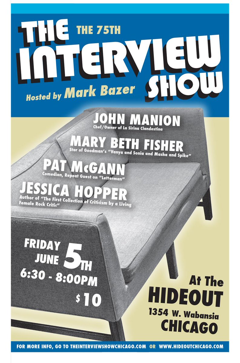 New @hideoutchicago show 6/5! w/ @pitchfork's @jesshopp @juanmanjuan @GoodmanTheatre's Mary Beth Fisher @mcgannpat