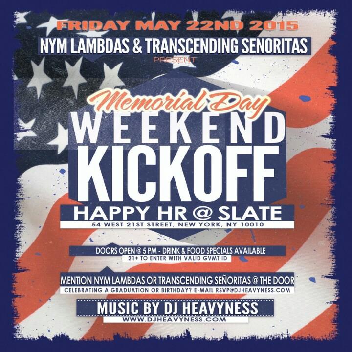 ThetaAlpha_SLU's tweet photo. Start Memorial Weekend correctly. Happy Hour @ Slate starting at 5pm. Mention #transcendingseñoritas or #nymlambdas http://t.co/H7sE1Y9MrT