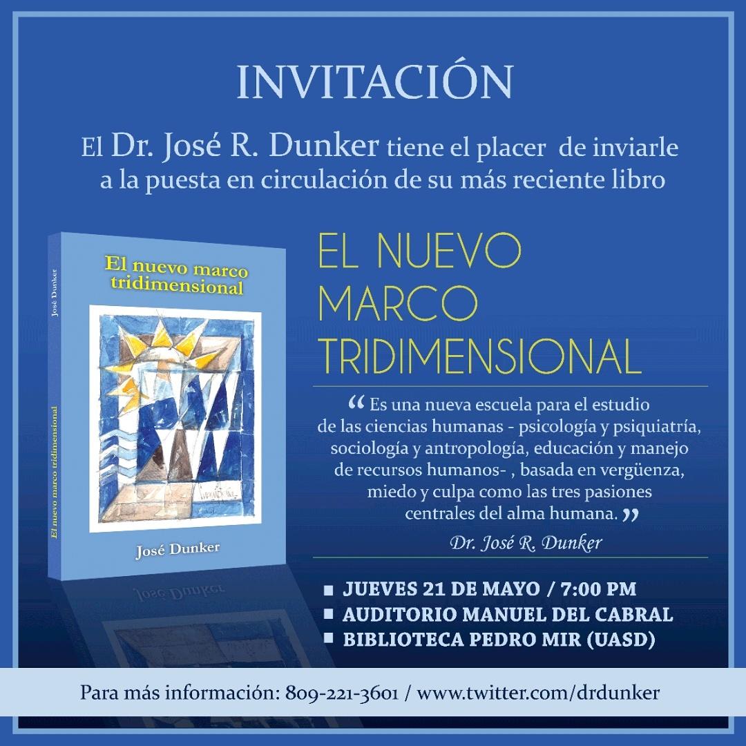 DrDunker's tweet photo. Les invito al lanzamiento de mi libro “El Nuevo Marco Tridimensional". Jueves 21/ 7pm/ Auditorio Manuel del Cabral. http://t.co/cVG43SBy7c