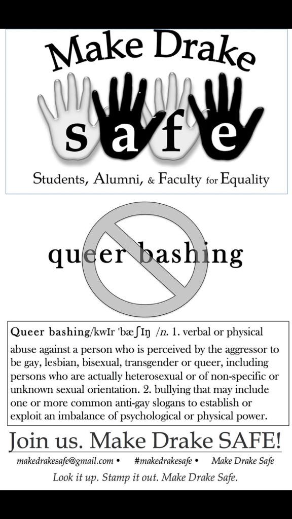 SafeMake's tweet image. Queer bashing cannot be tolerated on our campus. #MakeDrakeSafe