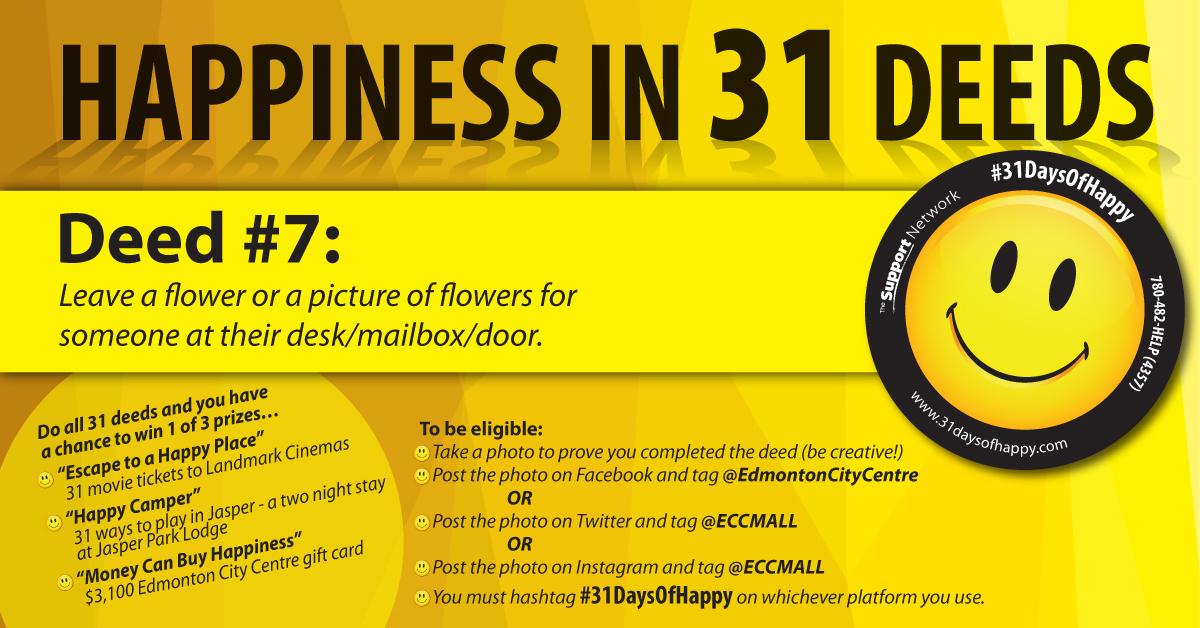 Day 7! Here is your daily deed! Don't forget to visit us today at City Centre - East Centre Court! #31daysofhappy