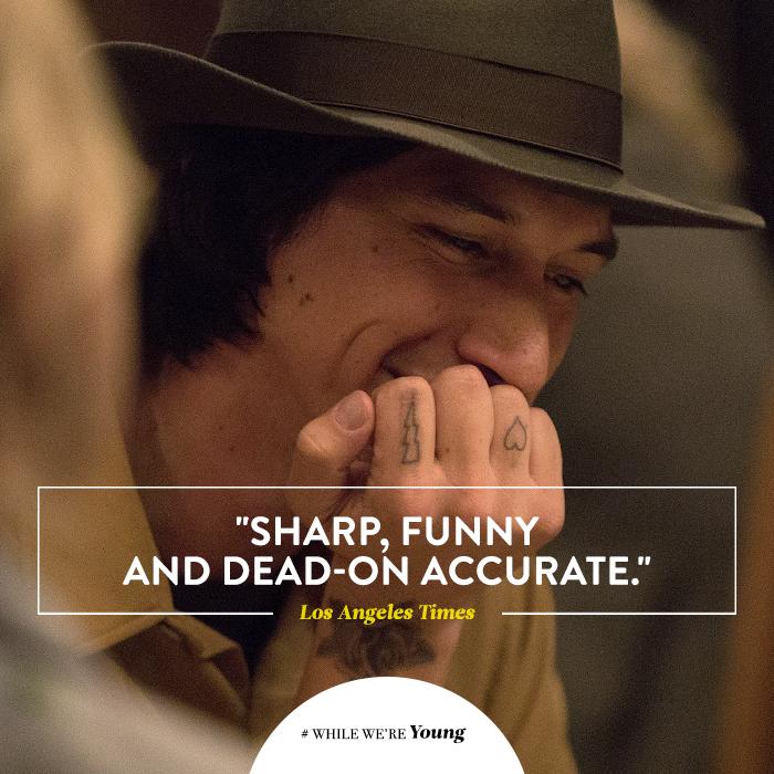 A comedy about the inevitability of age, and the impossibility of youth. #WhileWereYoung – Now Playing