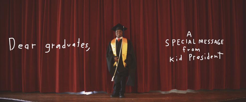 iamkidpresident's tweet photo. We made a new video! Dear Graduates, a special message from @iamkidpresident: http://t.co/5TOxumJjsq http://t.co/wexA7P2mjX