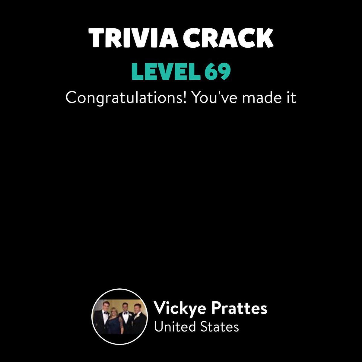 vprattes's tweet photo. Vickye Prattes just leveled up to Lv. 69 on Trivia Crack! http://t.co/xu1tWRuMWk http://t.co/K550HRBiDH