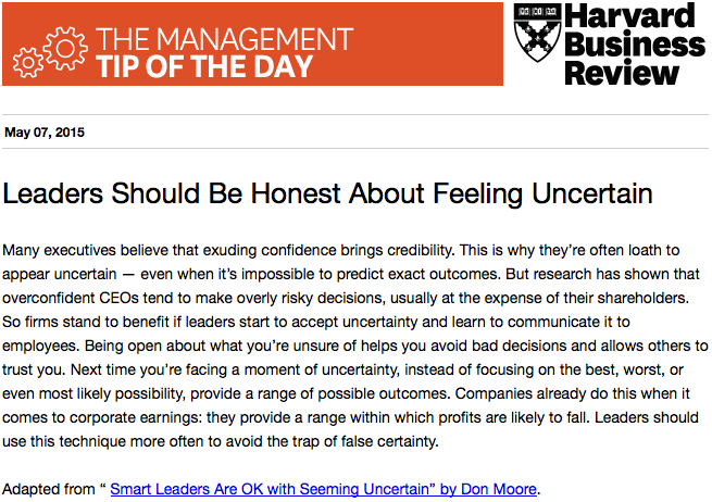 HarvardBiz's tweet photo. Today's management tip: Own your uncertainty http://t.co/uKgKSslOvS