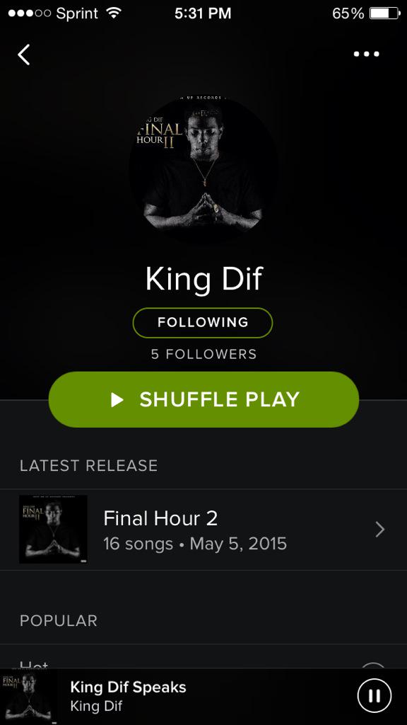 KingDif_'s tweet photo. Who has Spotify? #FinalHour2 is now on http://t.co/HxXO0rKkw6