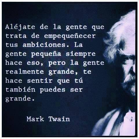 CAlternativos's tweet photo. Aléjate de la #Gente que trata de empequeñecer tus ambiciones. http://t.co/Lfzt4ylhjf