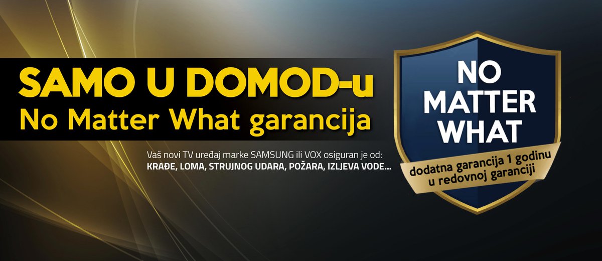 domod_sa's tweet photo. SAMO U DOMODU:No Matter What garancija! Vaš televizor je osiguran od krađe,loma, strujnog udara,požara, izljeva vode! http://t.co/aMg7oJdYhB