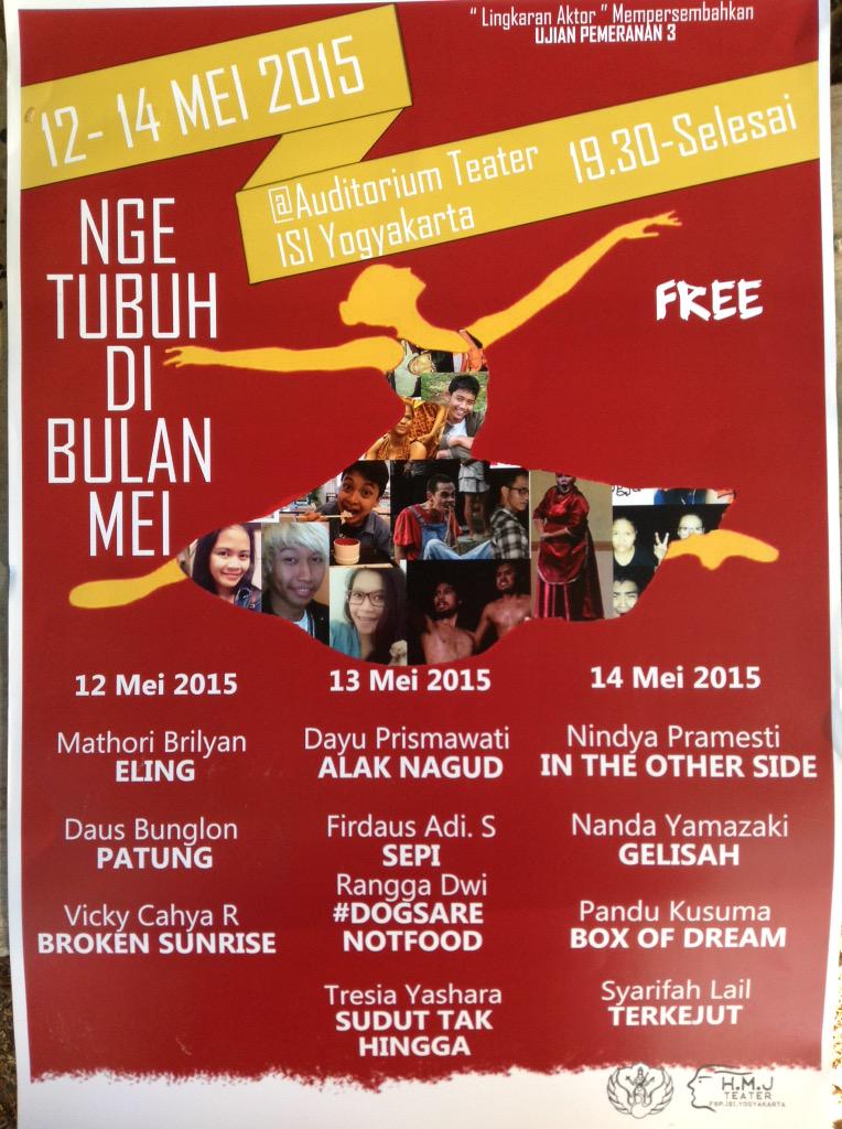 lingkarang aktor mempersempahkan ujian pemeranan 3 "NGE TUBUH DI BULAN MEI" 12-14 mei 2015. FREE. info 085797152703