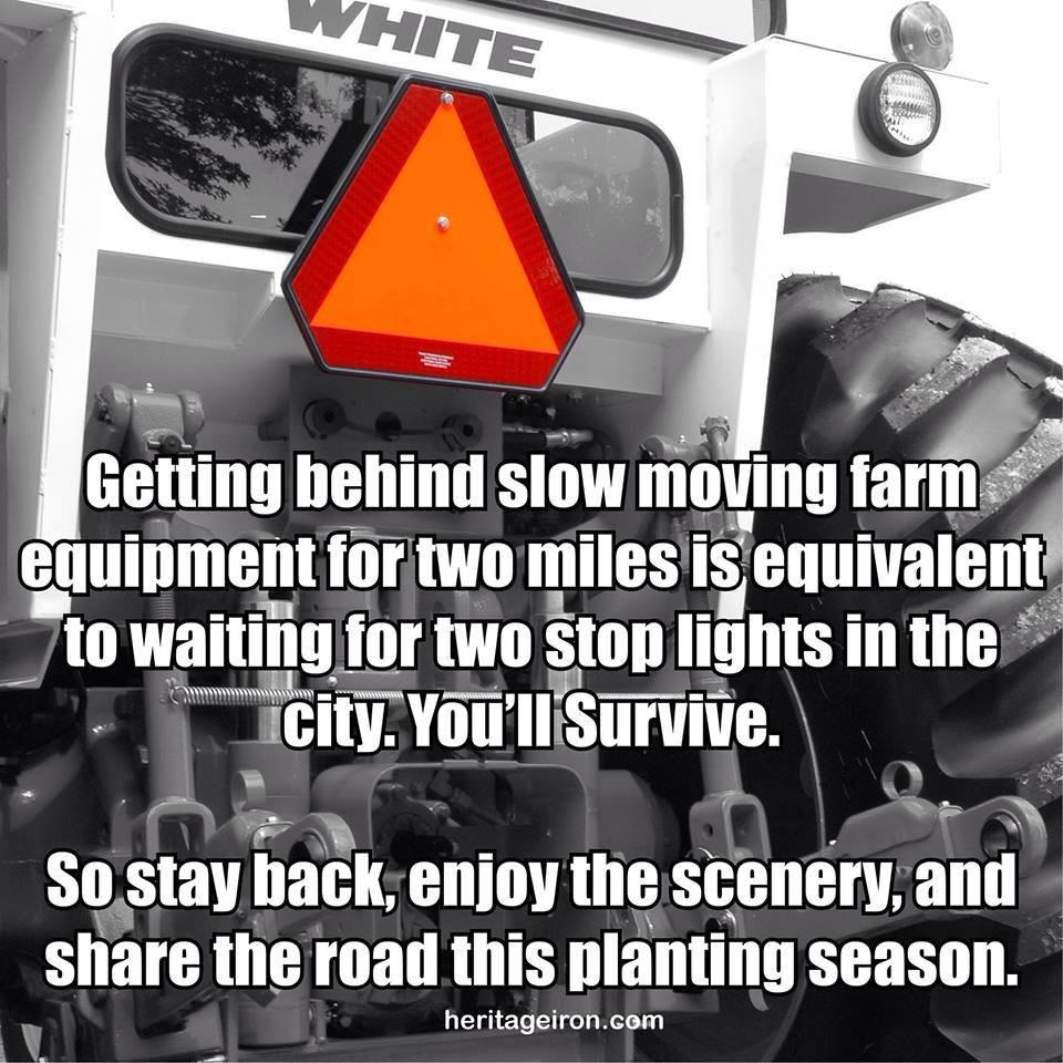 fosterk96's tweet photo. Good advice to share with our non-farmer friends. #Farmers be careful this #plant15 season! #ag http://t.co/PtQ8tkjxue