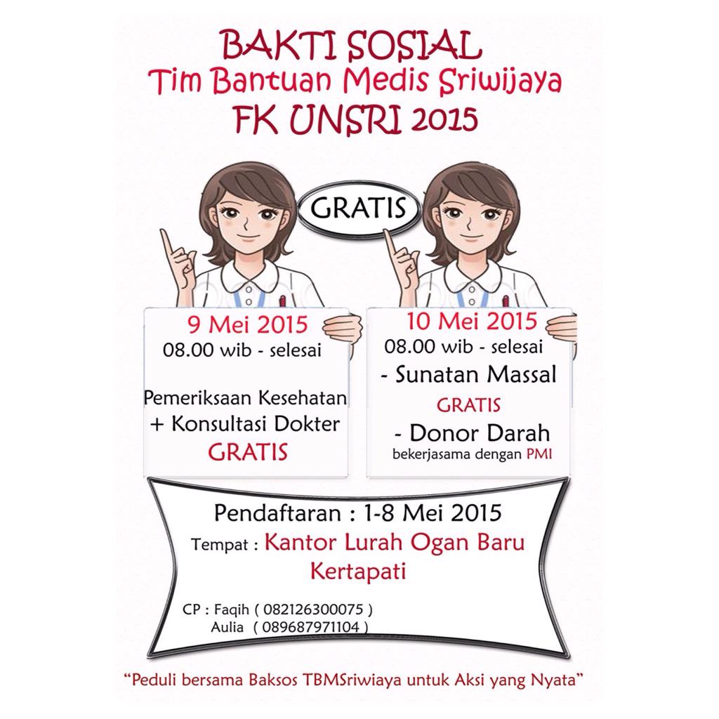 BAKSOS TBMSRIWIJAYA !!!💉🎥💃<a href="/TBMSriwijaya/">TBM Sriwijaya</a> @BEM_KMUnsri <a href="/bemfkunsri/">BEM KM FK UNSRI</a>