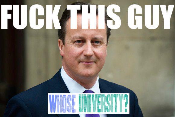 whoseunicam's tweet photo. We will take back our universities despite #Cameron and his Eton chums #GE02015 #Solidarity #WhoseUniversity http://t.co/xR2tYok3co