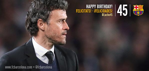 Happy Birthday Luis Enrique  # 