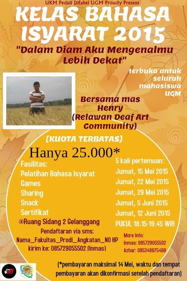SAUDC_UGM's tweet photo. Kelas Bahasa Isyarat 2015, terbuka untuk seluruh mahasiswa UGM. yuk daftarkan dirimu :D http://t.co/0HySmbgOvg