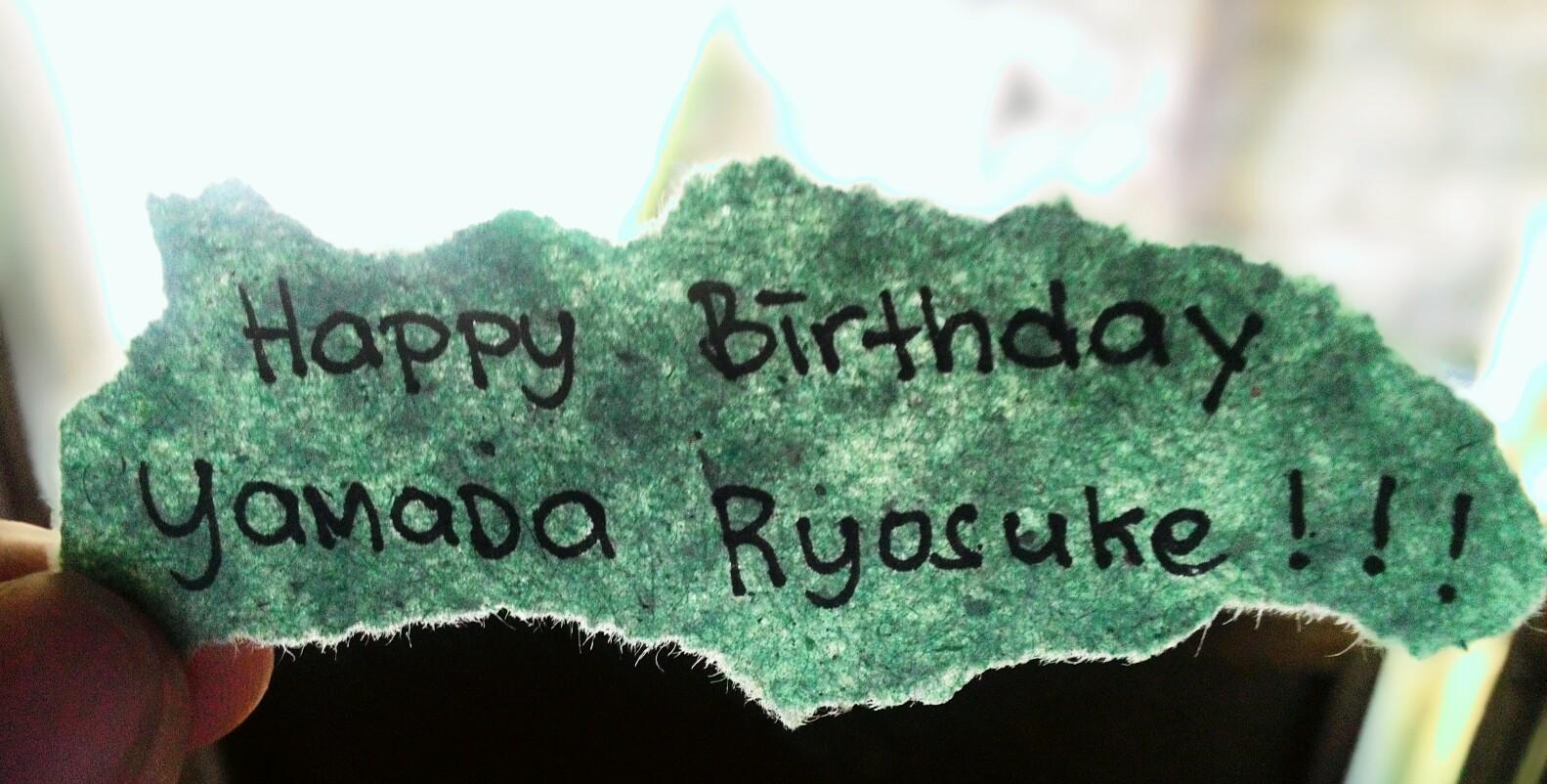 Finally! ! !
happy 22nd birthday Yamada Ryosuke!~  
