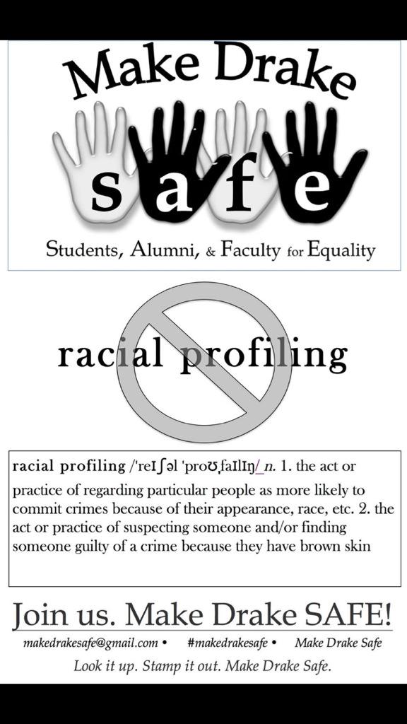 SafeMake's tweet image. Racial profiling is a threat to equality and diversity on Drake's campus. Join us to #MakeDrakeSafe