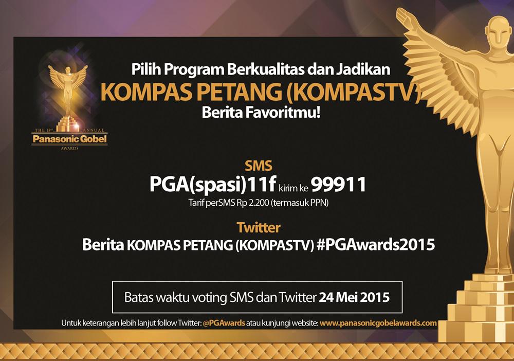PGAwards's tweet photo. Dukung Kompas Petang (KompasTV) sbg Berita Favoritmu. SMS: PGA(spasi)11f ke 99911 #PGAwards2015 http://t.co/Gs5awTL1El