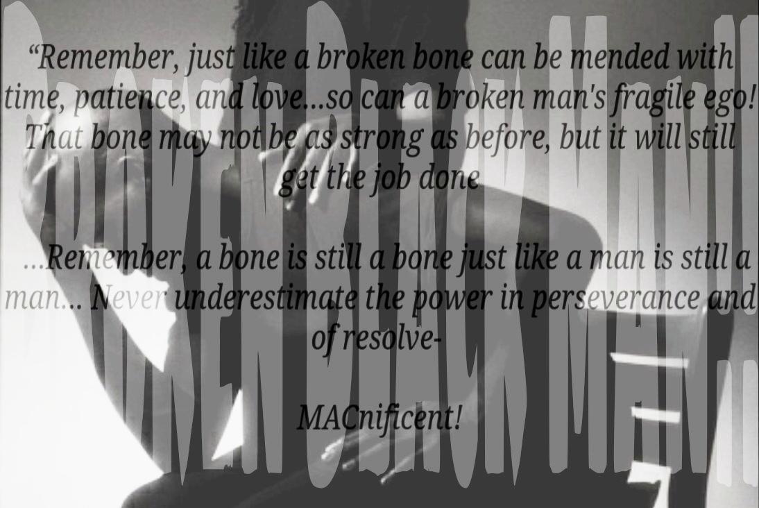 macsmall12's tweet image. Dear Broken #Blackman ... #Remember #Respect #Love &amp;amp; #Protect #Fatherhood &amp;amp; #Family