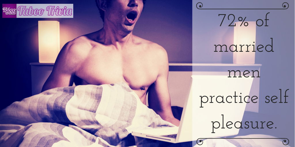 Taboo_Trivia's tweet image. #Trivia: 72% of married #men practice #selfpleasure. Click tabooga.me/ttplayandwin  #TabooTrivia #Adults #solosex #sex
