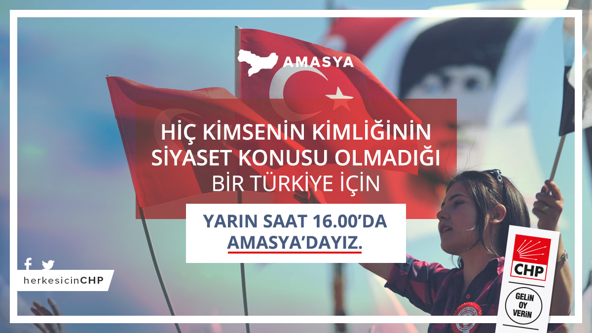 herkesicinCHP's tweet photo. Hiç kimsenin kimliği siyaset konusu olmadığı bir Türkiye için yarın saat 16.00’da Amasya’dayız. http://t.co/xmpazeNbWw