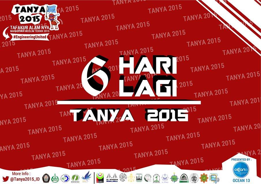 H-6 TANYA 2015🎉
Sudah sejauh apa persiapan kalian? 😊