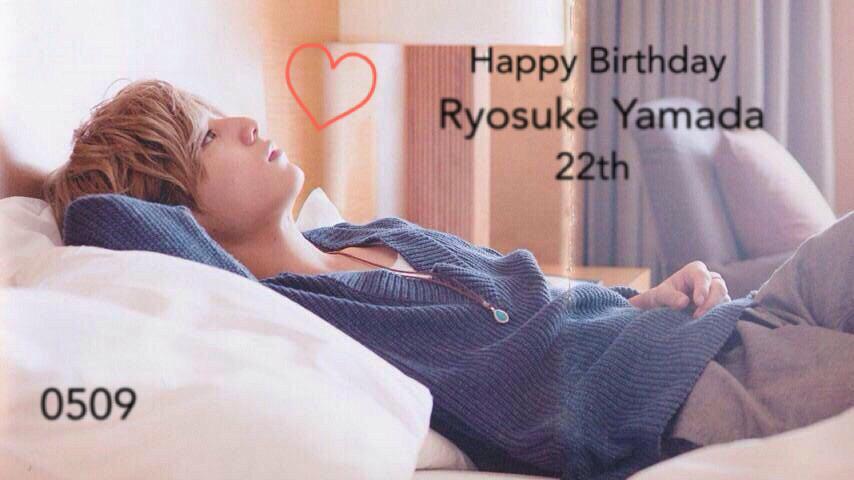 Yamada Ryosuke .
22th Happy Birthday !!!!                          (  ´  ~  `)     