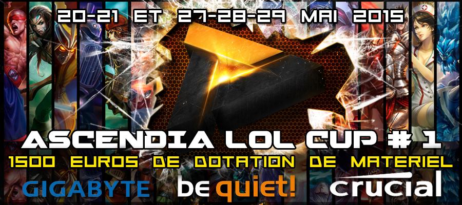 MetatroneFR's tweet image. . @Ascendiaorg Cup LoL #1  du 20 au 29 Open ascendia.org/cup  @gigabytefr @CrucialMemory @monPCsurMesure