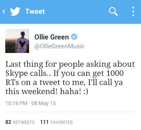 115Fatima's tweet image. If this tweet gets lots of RTs, @OllieGreenMusic has agreed to Skype. Please help :')