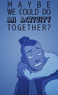 Quote_Avatar's tweet image. #FirstDateQuestions "Maybe we could do an activity together?"

-Sokka
#AvatarTheLastAirbender