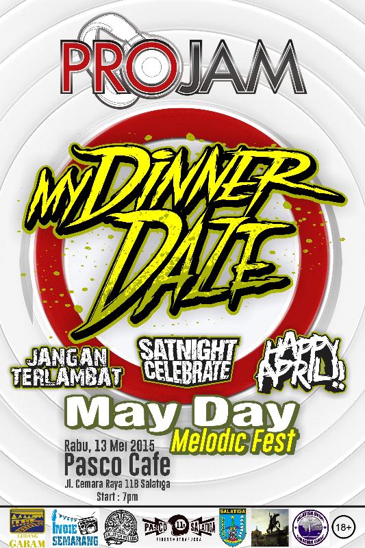 May Day Melodic Festa at @PASCOsalatiga cc <a href="/MyDinnerDaze/">My Dinner Daze</a> <a href="/janganterlambat/">jangan terlambat</a> <a href="/SC_poppunk/">SATNIGHT, CELEBRATE!</a> <a href="/HApoppunk/">Happy April</a> <a href="/indie_smg/">IG : indiesmg</a>
