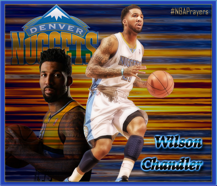 Pray for Wilson Chandler ( hoping your birthday is blessed & happy  