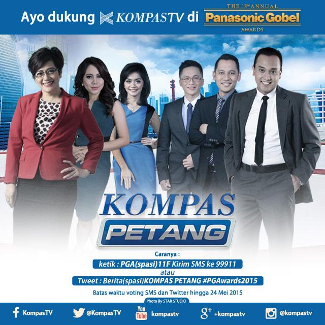 KompasTV's tweet photo. Cukup tweet: Berita KOMPAS PETANG #PGAwards2015, kamu turut mendukung KompasTV untuk menyabet penghargaan. Yuk, vote! http://t.co/HY9AIRnUmB