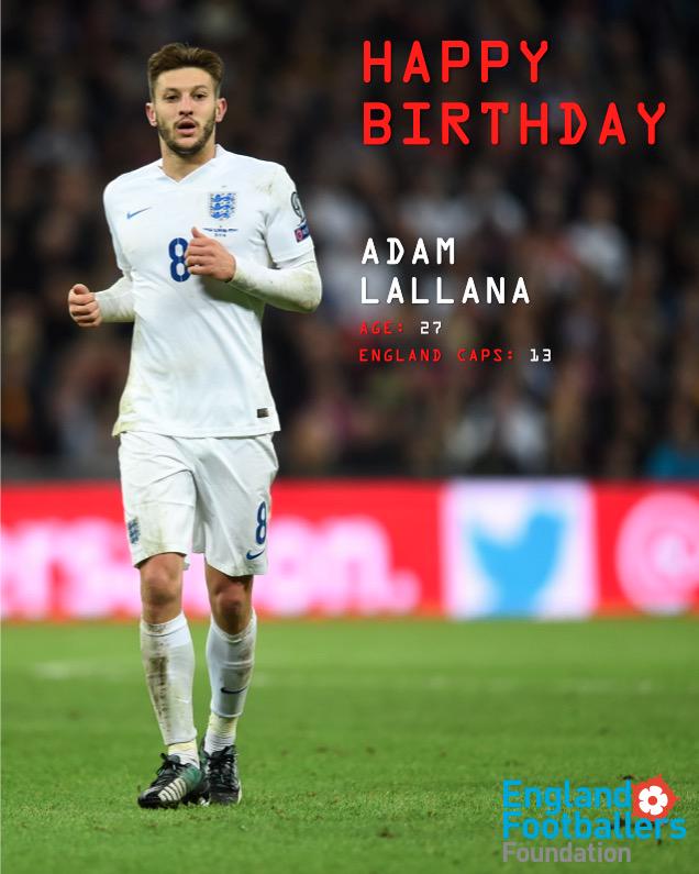 Happy Birthday to and midfielder Adam Lallana 