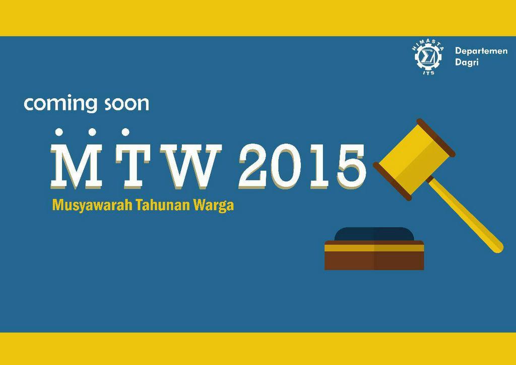 Coming Soon Musyawarah Tahunan Warga(MTW) 2015!