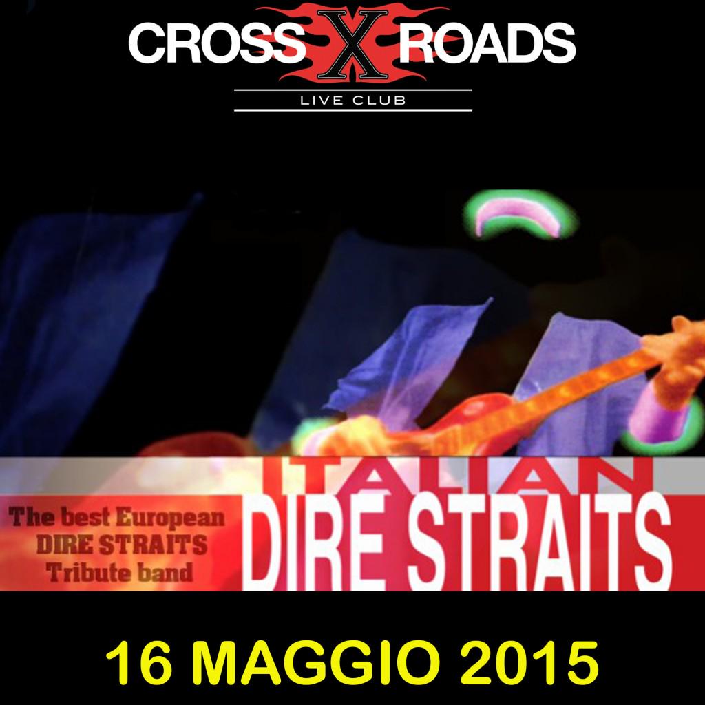 Italian Dire Straits - 16 maggio 2015 - crossroadsliveclub.it/page.do?ide=311