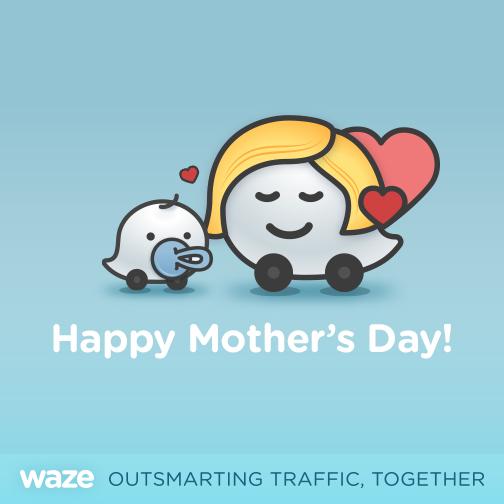 waze's tweet photo. We're all someone's baby Wazer. Happy Mother's Day! http://t.co/afrDso9Wpl