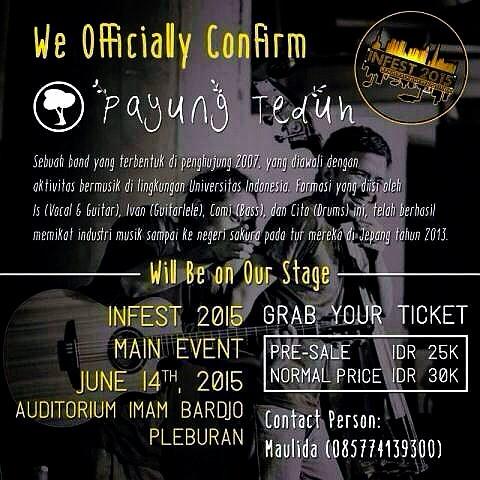 SEMARANG | Minggu 14/06/15 PAYUNG TEDUH @ Auditorium Imam Bardjo. 

@infest_2015 
Reservasi Tiket : Rara 081325000895