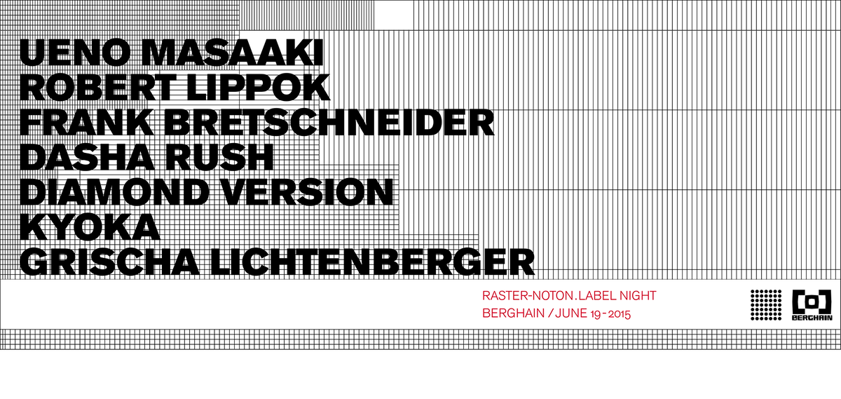 raster_raster's tweet photo. raster-noton. label night – berghain june 19th http://t.co/62QPo1GOdw
