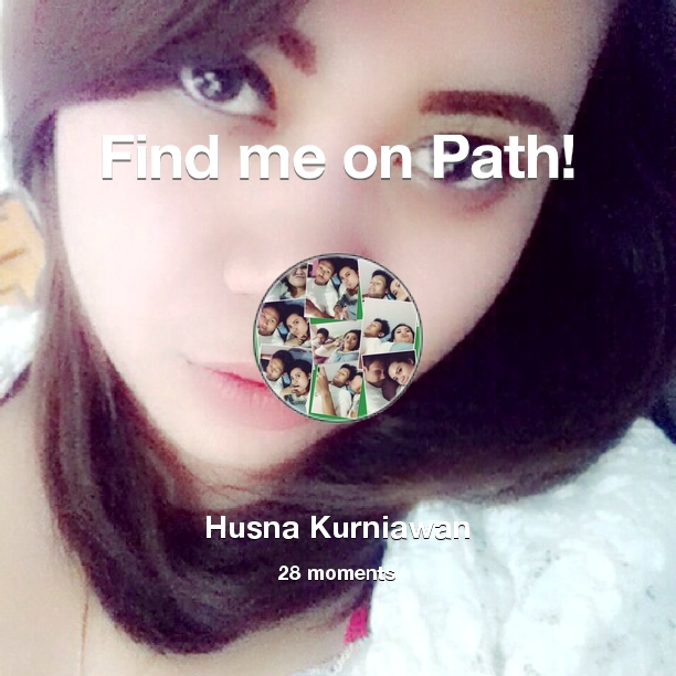 HusnaKur's tweet photo. I've shared 28 memories with my friends on #Path - see them now at http://t.co/PiuOZ3dMLp! #thepersonalnetwork http://t.co/bStalk6SyR