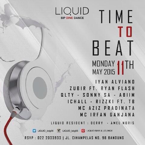 Tonight #TimeToBeat <a href="/LIQUID_bdg96/">LIQUID BAR & LOUNGE</a> w/ <a href="/iyannalviano/">Iyann alviano</a> @Zubir_Vallen <a href="/sonnysanjayaSA/">SONNY SA_GEONINO</a> <a href="/Azizpradinata/">Aziz Pradinata</a> #Qlty #Abiim