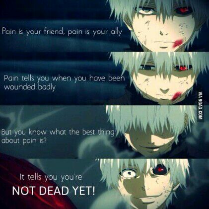Waifu War The Best Thing About Pain It Tells You You Re Not Dead Yet Kaneki Ken Tokyo Ghoul Akame Http T Co Umkit1ptpt Twitter Waifu War The Best Thing About Pain It Tells You You Re Not Dead Yet Kaneki Ken Tokyo Ghoul Akame Http T Co Umkit1ptpt Twitter